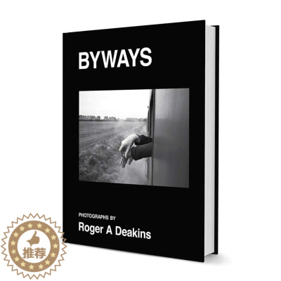 [醉染正版]原版 Byways:Roger A Deakins 罗杰·狄金斯:小路 艺术摄影作品集
