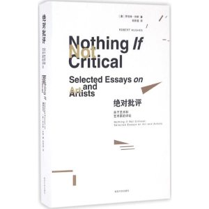 [M]绝对批评:关于艺术和艺术家的评论-9787305165641