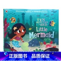 [正版]睡前十分钟系列小美人鱼 Ten Minutes to Bed Little Mermaid 英文原版绘本 十分