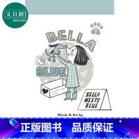 [正版]贝拉与布鲁 Bella & Blue Bella Meets Blue 英文原版 儿童绘本故事书 漫画短篇故事