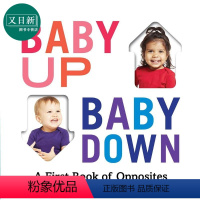 [正版]Baby up, baby down : a first book of opposites 宝贝起来,宝贝下