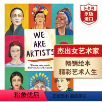 [正版]我们是艺术家 在世界上留下印记的女艺术家 英文原版 We are Artists Women who made