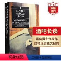 [正版]酒吧长谈 英文原版 Conversation in the Cathedral 略萨 结构现实主义大师 诺奖得