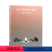 [正版]进口英文原版 We Found a Hat 我们发现了一顶帽子 儿童图画绘本书 凯迪克金奖格林威大奖作者 Jo