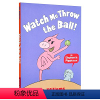 [正版]小猪小象系列:看我投球 Elephant & Piggie 绘本故事书 亲子绘本 桥梁书 4~6岁 英文原版