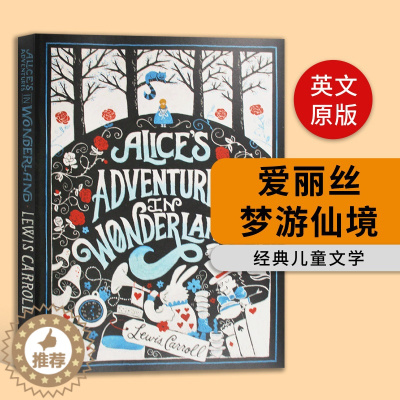 [醉染正版]爱丽丝梦游仙境 英文原版 Alice’s Adventures in Wonderland 经典儿童文学小