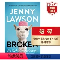 [正版]破碎 英文原版 Broken 珍妮罗森 高兴死了作者 抑郁症 心理情绪管理 走出焦虑 搭失联 活下去的理由 你