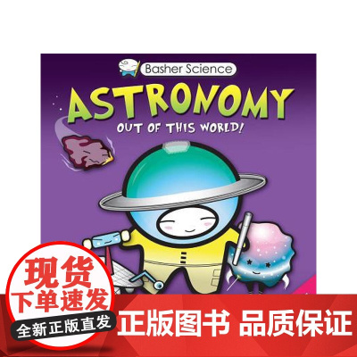 [英文原版7-12]好玩的科学书:天文学 Basher Science: Astronomy 科学启蒙 STEM教育