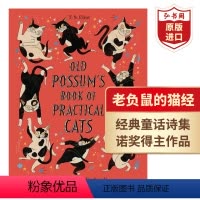 [正版]老负鼠的猫经 怪猫故事集 英文原版 Old Possum's Book of Practical Cats 艾