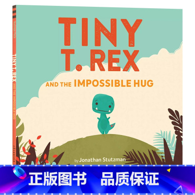 [正版]小霸王龙和不可思议的拥抱英文原版绘本Tiny T. Rex and the Impossible Hug亲子共
