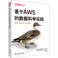 音像基于AWS的数据科学实践(美)克里斯·弗雷格利,(美)安杰·巴斯